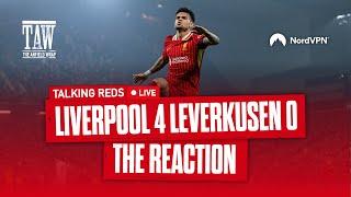 Liverpool 4 Bayer Leverkusen 0 Reaction | Talking Reds LIVE