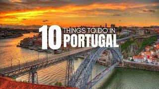 Explore the Beauty of Portugal | Top 10 Things To Do | Vacation Ventures