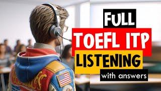 FULL TOEFL ITP LISTENING: Practice Test With Answers | Listening Practice