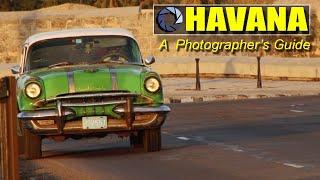 Havana Cuba Photographers | A Guide To Shooting