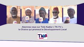 Abonnez vous sur Télé Kadior (TK-TV), la Chaine qui promeut le Développement Local.