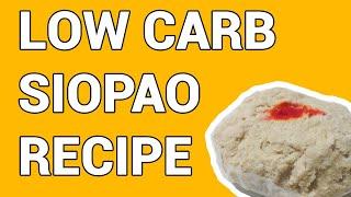 Low Carb Siopao| Steamed Pork Bun