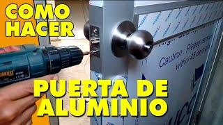 CÓMO HACER UNA PUERTA DE ALUMINIO | hazlo tu mismo fácil