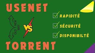 USENET vs TORRENT - Lequel est le meilleur réseau actuellement ?