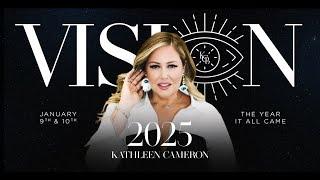 DAY 2 • Vision 2025 with Kathleen Cameron