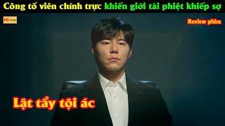 Công tố viên chính trực khiến giới tài phiệt khiếp sợ - Review phim Hàn