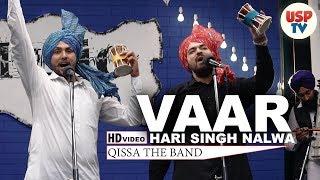 Vaar Hari Singh Nalwa | Punjabi Folk Songs | Fusion | Live Performance | Qissa The Band | USP TV