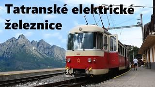 Tatranské elektrické železnice (20) Tratě naší republiky