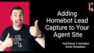 Adding Homebot Buyer/Seller Capture to KW Agent Website