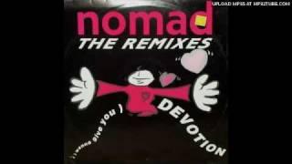 Nomad - (I wanna give you) devotion [Soul mix]