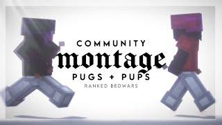 Ranked Bedwars Community Montage [PUPs / PUGs]