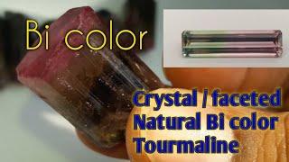 Different Region Bi color Natural Tourmaline stone cut , crystals |  pak Gems info