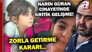 Narin Güran Cinayeti Davasında Kritik Gelişme! Davaya 22 Kişi İçin Zorla Getirme Kararı Verildi