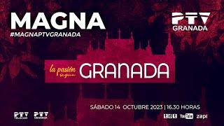 🟣 𝐌𝐀𝐆𝐍𝐀 𝐏𝐑𝐎𝐂𝐄𝐒𝐈𝐎𝐍  La Pasión Según Granada | 14 de octubre 2023 | 𝐏𝐓𝐕 𝐆𝐫𝐚𝐧𝐚𝐝𝐚 🟣 DIRECTO