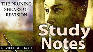 The Pruning Shears of Revision by Neville Goddard (Study Notes)