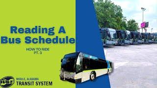 How To Ride: Reading a Bus Schedule | The Wave Transit System | Mobile, AL
