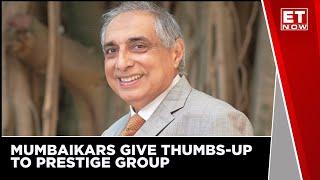 Mumbaikars have given us a thumbs-up | Irfan Razack, Prestige Group