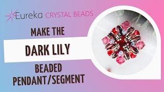 Make a Beaded Pendant or Multi-Use Segment w/ MobyDuos and O-Beads!  Dark Lily Pendant