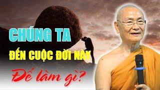 Ta đến Cuộc Đời này ĐỂ LÀM GÌ?| HT Viên Minh (Mới Nhất)