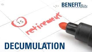 Decumulation | Benefit Bits