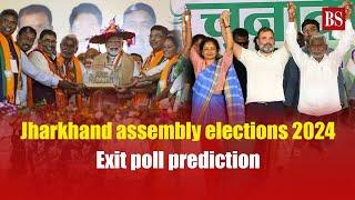 Jharkhand assembly elections 2024: Exit poll prediction | Jharkhand exit poll