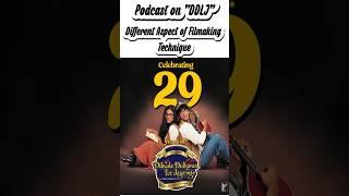 Podcast on DDLJ! Different Aspect of Filmmaking technique!#ddlj #legends #cinema #srk #bollywood