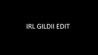 IRL CHALLENGE | GILDIA EDIT