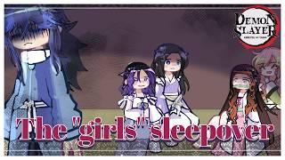 The "Girls" sleepover || aftermath of "Hashiras react to Giyuu Tomioka" || •ranim-san• || [pt15]