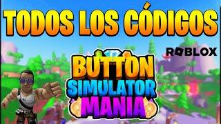 TODOS los CÓDIGOS de  BUTTON SIMULATOR MANIA  activos Y actualizados / ROBLOX 2024 / TilloASR