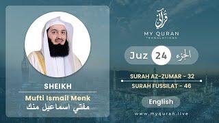 Juz 24 - Juz A Day with English Translation (Surah Az-Zumar - Fussilat) - Mufti Menk