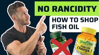 Stop Buying RANCID Fish Oil - How to Choose the Right Fish Oil