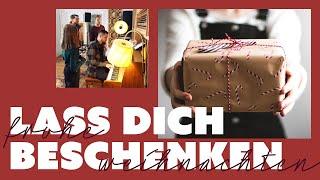 Lass dich beschenken