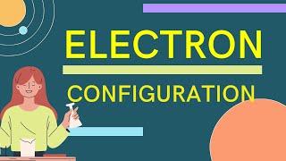 Electron Configuration I Energy Level, Sublevel, and Orbitals I FULL VIDEO