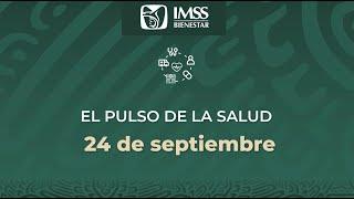 El Pulso de la Salud 24 de septiembre