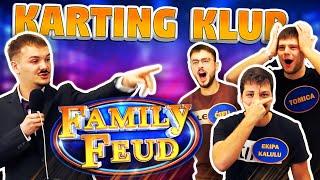 KARTING KLUB FAMILY FEUD (SPECIJAL ZA 5K)