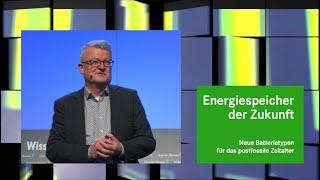 Prof. Dr. Maximilian Fichtner: Neue Batterietypen für das postfossile Zeitalter