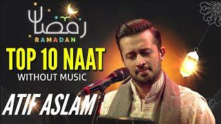 Top 10 - Atif Aslam Naat - Urdu Lyrics - Ai Cover - Naat Sharif 2024