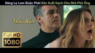 [Review Phim] Nàng Lọ Lem Buộc Phải "Sản Xuất Gạch" Cho Nhà Phú Ông