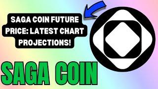 SAGA COIN LATEST CHART PATTERNS EXPLAINED? SAGA COIN PRICE RISE: WHAT YOU NEED TO KNOW NOW!