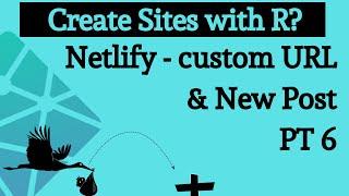 Netlify Custom URL and New Post with RStudio Blogdown Hugo