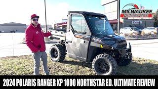 2024 POLARIS RANGER XP 1000 NORTHSTAR EDITION ULTIMATE! | Full Review/Inside Look