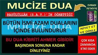 MUCİZE DUASI - BÜTÜN İSMİ AZAM DUALARINI İÇİNDE BULUNDURAN 2. MUCİZE DUA -EVRADI FETHİYYE