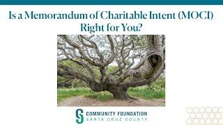 Is a Memorandum of Charitable Intent (MOCI) Right for You?