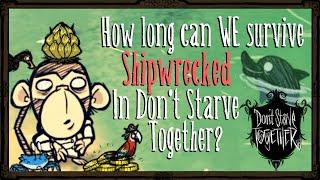 How Long Can We Survive Shipwrecked With Island Adventures? [Don't Starve Together]