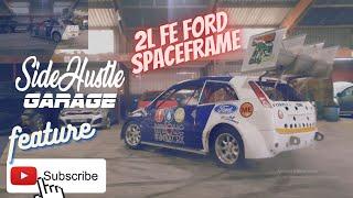 FORD FIESTA 2L SpaceFrame : SideHustleGarage Feature No.9 _ Varkie #Frankenstein PART1