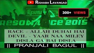 Pranjali Bagul | Race - Allah Duhai Hai | Devil - Yaar Naa Miley | Disla Ga Bai Disla