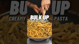 EASIEST Bulking Meal Prep! Creamy Spicy Steak Pasta! OVER 1000 calories, 61g Protein #bulking