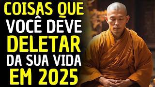  10 COISAS QUE VOCÊ DEVE ELIMINAR SILENCIOSAMENTE DA SUA VIDA EM 2025