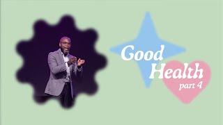 GOOD HEALTH - Part 4 | Starhub Online Service