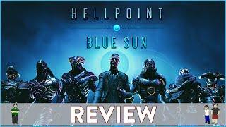 Hellpoint - Blue Sun Review